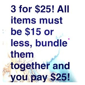 3 items for $25 SALE